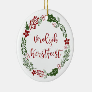 Dutch Merry Christmas Wreath, Vrolijk Kerstfeest Ceramic Ornament