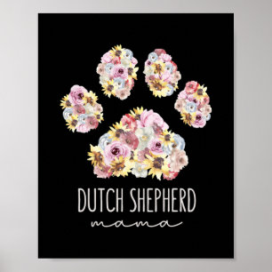 Dutch Shepherd Mama Floral Paw Dog Mum  Poster