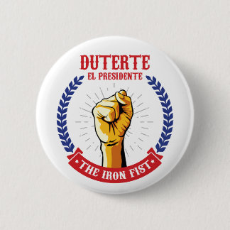 Duterte El Presidente The Iron Fist badge
