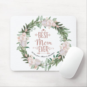 Duty Pink Floral Wreath Best Mum Ever Mothers Day Mouse Pad