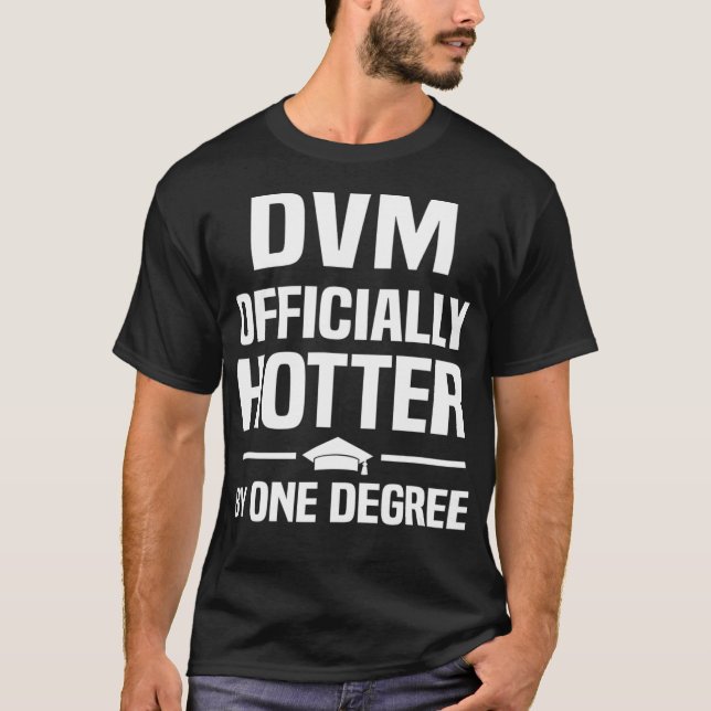 DVM Veterinarian Graduation Gift Funny Degree T-Shirt (Front)