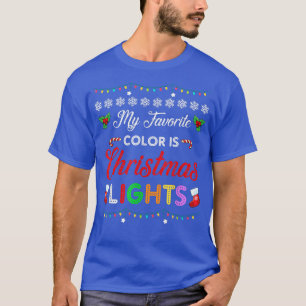 dW88 My Favourite Colour Is Christmas Lights Merry T-Shirt