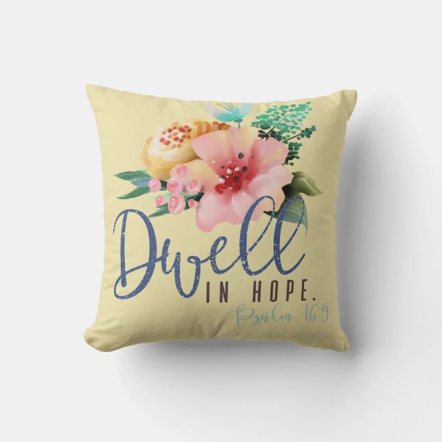 Dwell in Hope Verse Floral Cushion (Front)