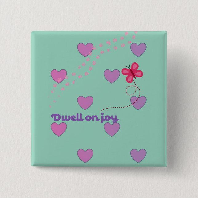 dwell on joy hearts and paw prints button (Front)