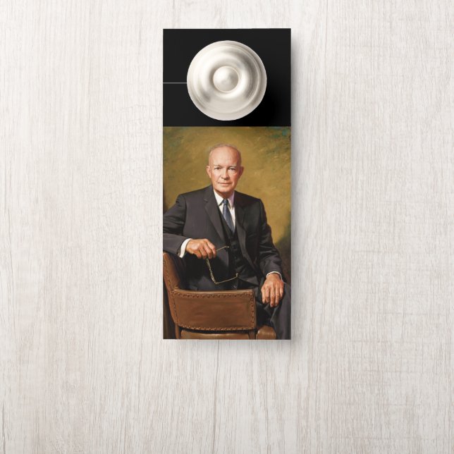 Dwight Eisenhower President White House Portrait   Door Hanger (On Knob)