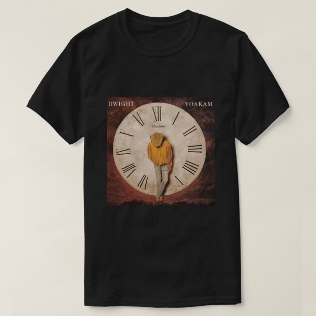 Dwight Yoakam this time Classic T-Shirt (Design Front)