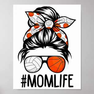 Dy Mum Life Volleyll Sketll Mothers Day Messy Bun Poster