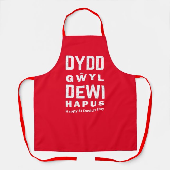 Dydd Gŵyl Dewi Hapus Happy St Davids Day 4 Apron (Front)