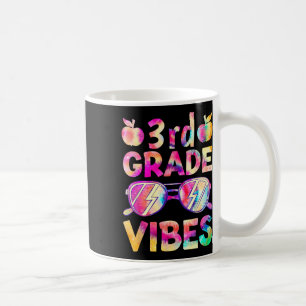 Dye 3rd Grade Vibes Teacher First Day Of Back To S Coffee Mug