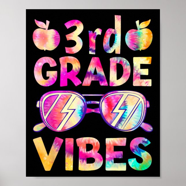 Dye 3rd Grade Vibes Teacher First Day Of Back To S Poster (Front)