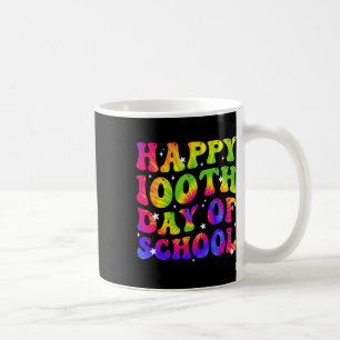 Dye Happy 100th Day Of School Students Kids Teache Coffee Mug