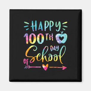 Dye Happy 100th Day Of School Teacher Student 100 Magnet