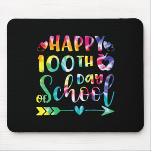 Dye Happy 100th Day Of School Teacher Student 100 Mouse Pad