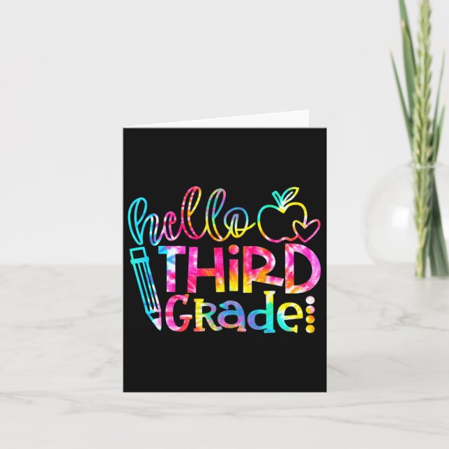 Dye Hello 3rd Grade Teacher Student Back To School Card (Front)