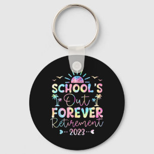 Dye School's Out Forever Retirement Teacher Retire Key Ring