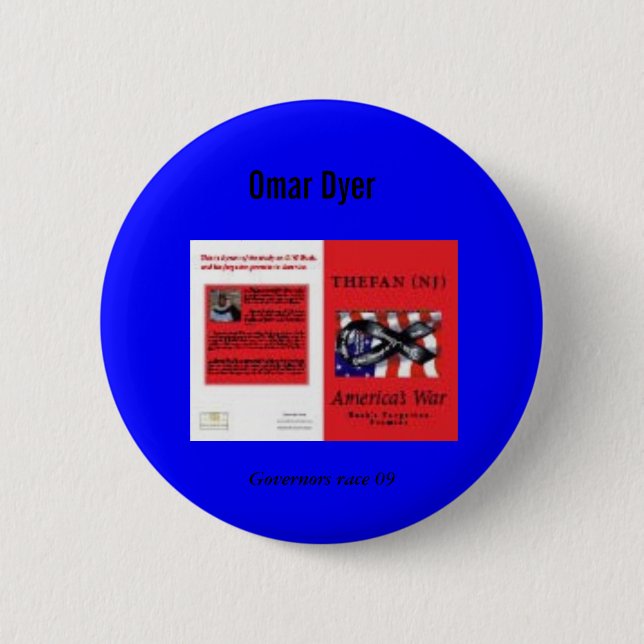 Dyer for Governor 09 6 Cm Round Badge (Front)