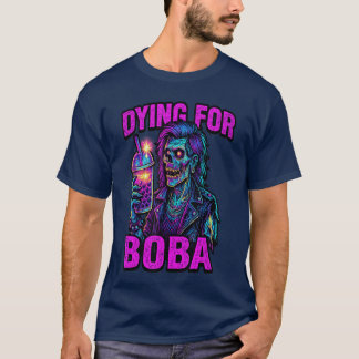Dying for Boba Tea Punk Rock Skeleton Goth Zombie T-Shirt