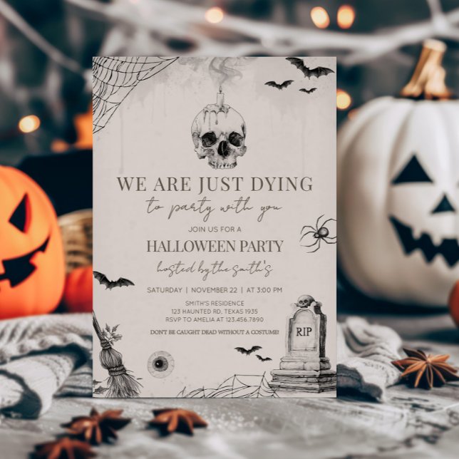 Dying to Party Adult Halloween Party Invitation (We are just Dying to Party Halloween Party Invitation)