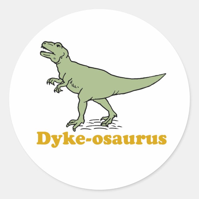 Dyke-osaurus Classic Round Sticker (Front)