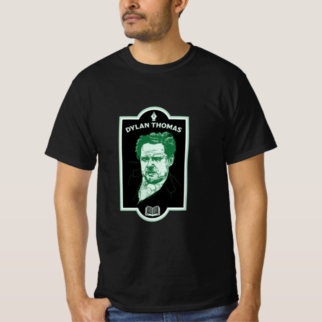 Dylan Thomas Welsh Poet T-Shirt (Front)