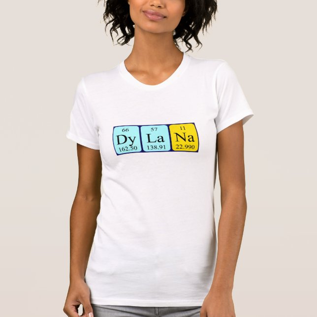 Dylana periodic table name shirt (Front)