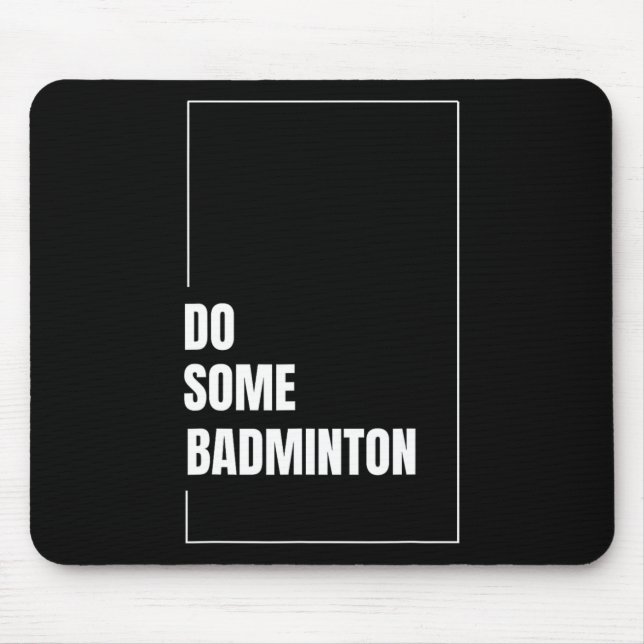 Dynamic Badminton Shuttle Racket Sport Play Challe Mouse Pad (Front)