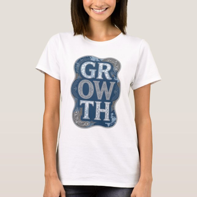 Dynamic Blue GROWTH Quote Design T-Shirt (Front)