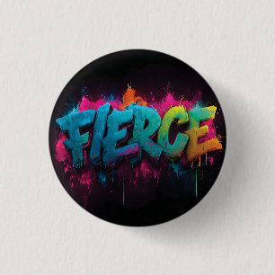 Dynamic Digital Street Art with the word Fierce 3 Cm Round Badge