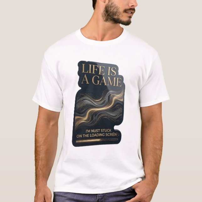 Dynamic Gold LIFE IS A GAME Shirt Design (Front)