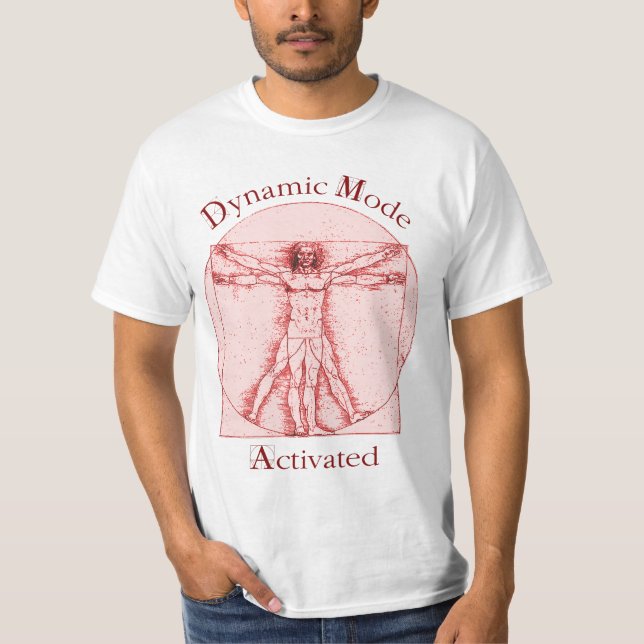 Dynamic Mode  T-Shirt (Front)