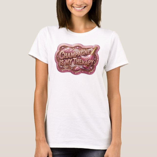 Dynamic Pink CHAMPAGNE IS MY THERAPY Tee (Front)