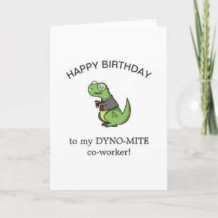 dynamite coworker dinosaur pun funny birthday card