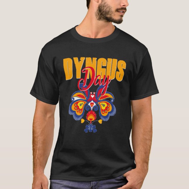 Dyngus Day Easter Polish Folk Floral Flowers Wife  T-Shirt (Front)