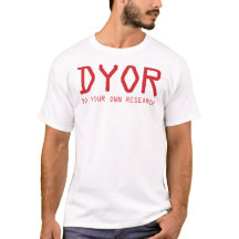 DYOR: Do Your Own Research