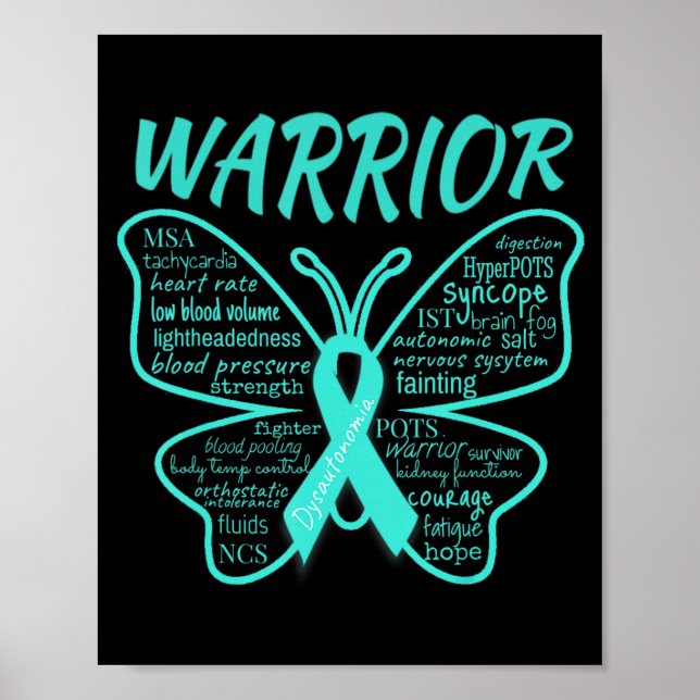 Dysautonomia Awareness POTS HyperPOTS NCS Warrior  Poster (Front)