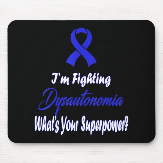 Dysautonomia Awareness T-Shirt58  Mouse Pad (Front)