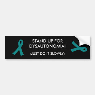 DYSAUTONOMIA - bumper sticker