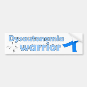 Dysautonomia Warrior on White Bumper Sticker