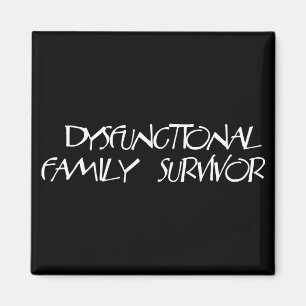 Dysfunctional Family Magnet