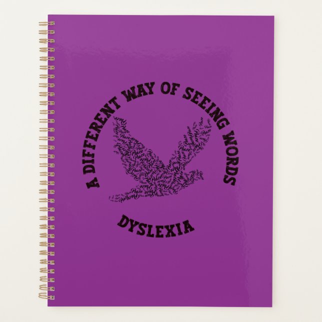 DYSLEXIA – A DIFFERENT WAY OF SEEING WORDS PLANNER (Front)