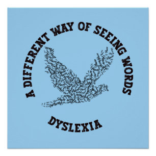 DYSLEXIA – A DIFFERENT WAY OF SEEING WORDS POSTER