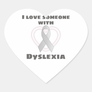 Dyslexia Awareness I Love Someone With Dyslexia Heart Sticker