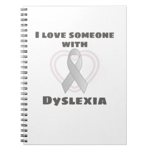 Dyslexia Awareness I Love Someone With Dyslexia Notebook