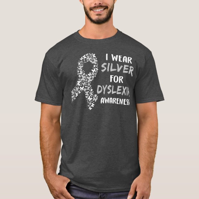 Dyslexia Awareness I Wear Silver Ribbon Learning T-Shirt (Front)