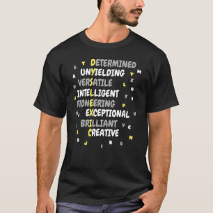 Dyslexia Awareness Month With Meaning Learning Dif T-Shirt