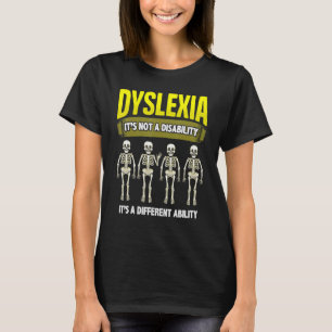 Dyslexia Awareness School Teacher Reading Dyslexia T-Shirt
