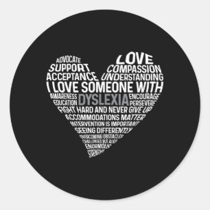 Dyslexia Heart Dyslexia Teacher Therapist Dyslexia Classic Round Sticker