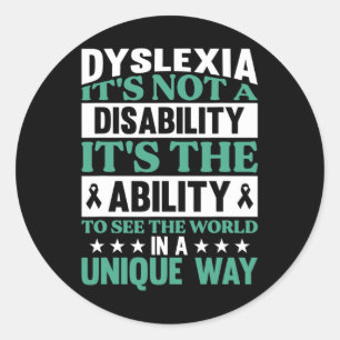 Dyslexia It's Not A Disability Dyslexia Awareness Classic Round Sticker