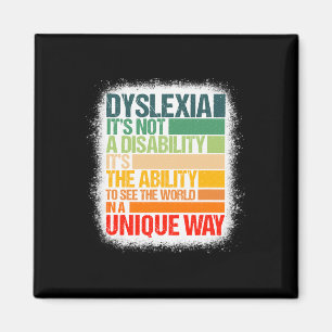 Dyslexia It's Not A Disability Dyslexia Awareness Magnet