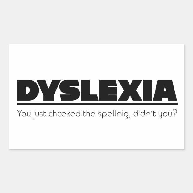 Dyslexia Mispelling Sticker (Front)